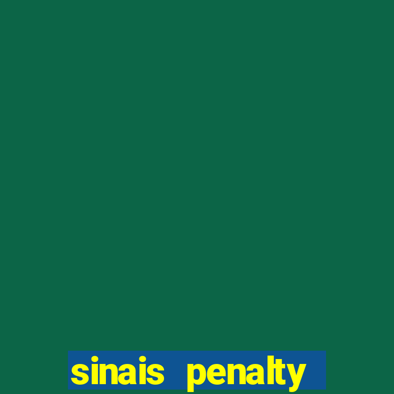 sinais penalty shoot out